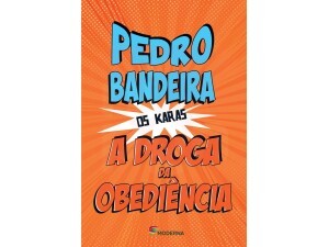 A Droga da Obediência - Os Karas